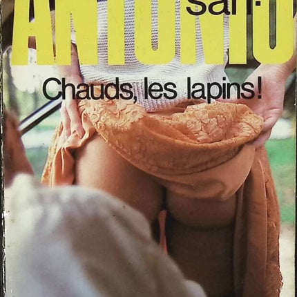 Chauds Les Lapins - San-Antonio - livre