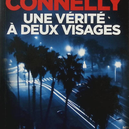 Une vérité à deux visages - Michael Connelly - Livre