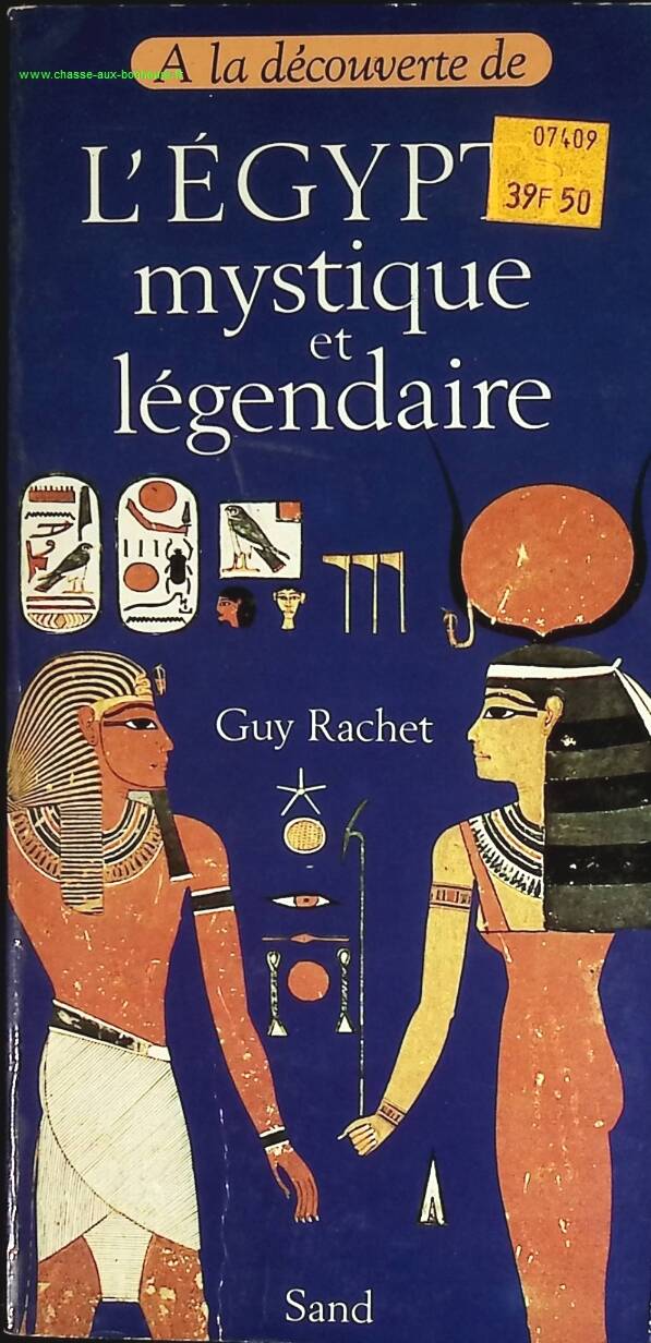 Discovering Mystical and Legendary Egypt - Guy-Rachet - book