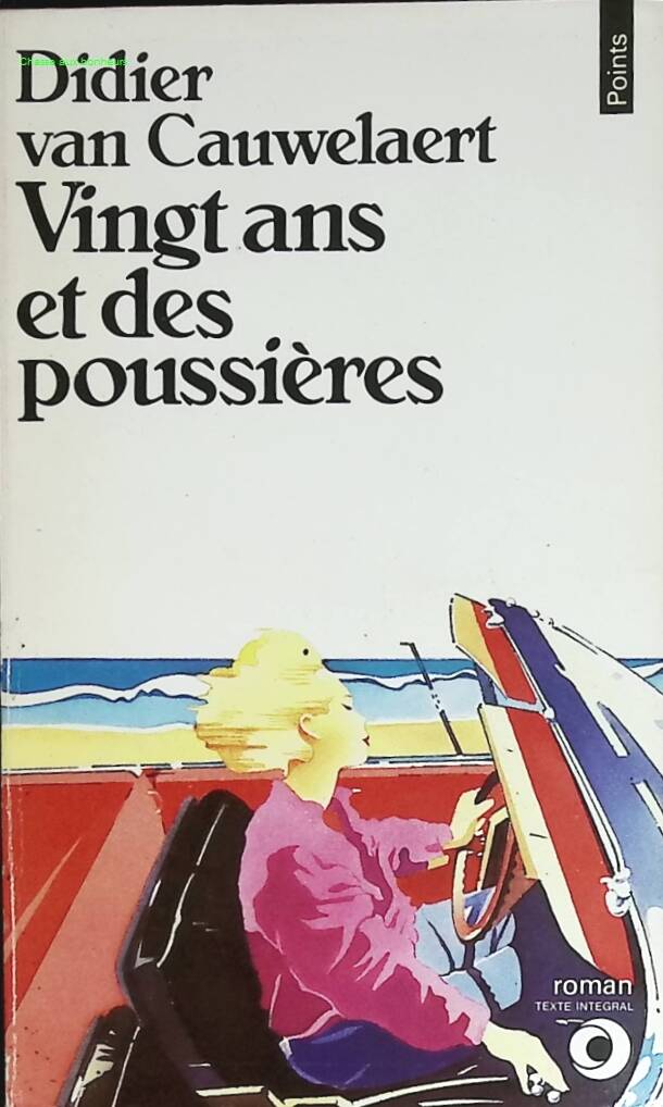 Vingt ans et des poussières - Didier van Cauwelaert - 1985 - livre