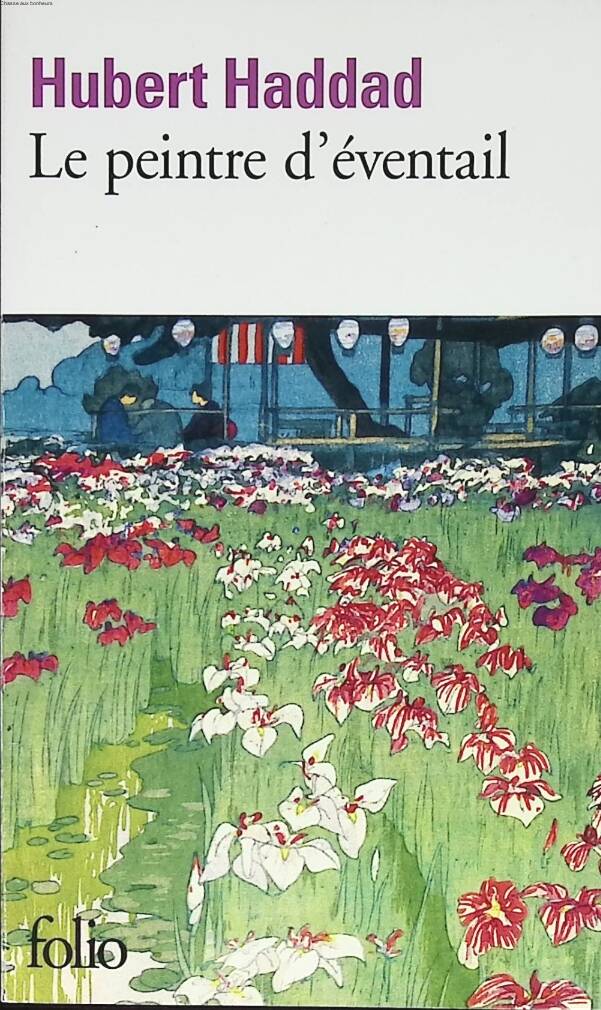 The Fan Painter - Hubert Haddad - 2014 - book