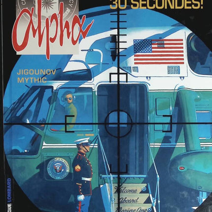 Alpha, Band 7 – Schneewittchen, 30 Sekunden! – Juri Schigounow, Mythic – 2003 – Comic