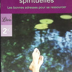 Leitfaden für spirituelle Exerzitien - Die besten Orte, um neue Energie zu tanken - Ducrocq Anne - 2007 - Buch