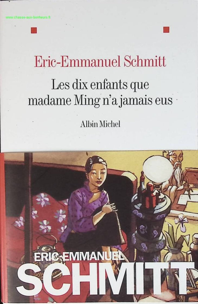Les Dix enfants que madame Ming n'a jamais eus - Éric-Emmanuel Schmitt - livre