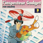 Les Astuces de l'inspecteur Gadget Bibliothèque rose - CHALOPIN Jean - Livre