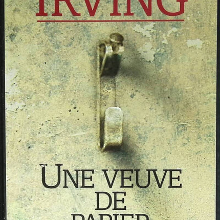 A Paper Widow - John Irving - 1999 - book