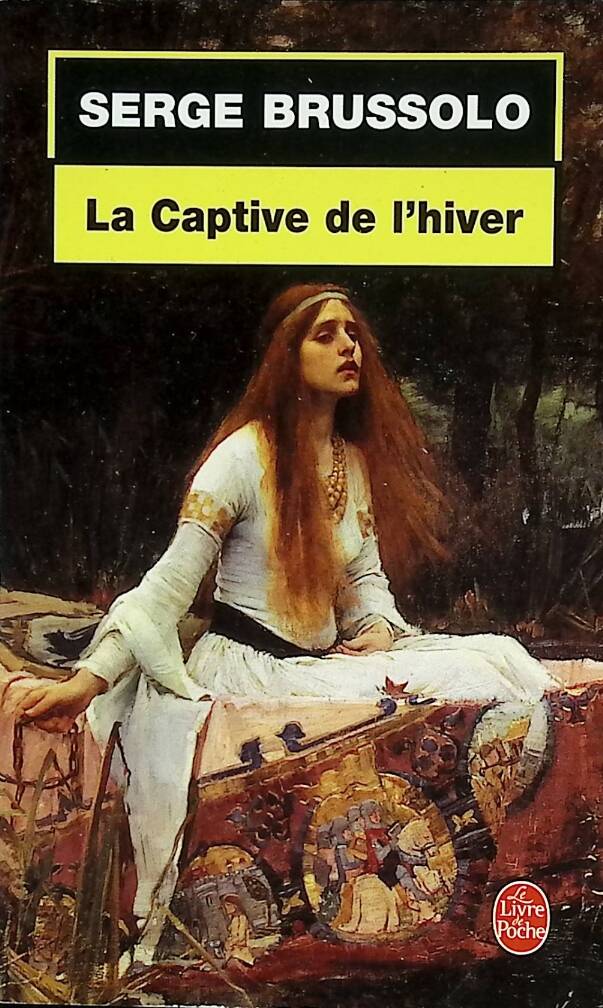 La Captive de l'hiver - Serge Brussolo - 2004 - livre