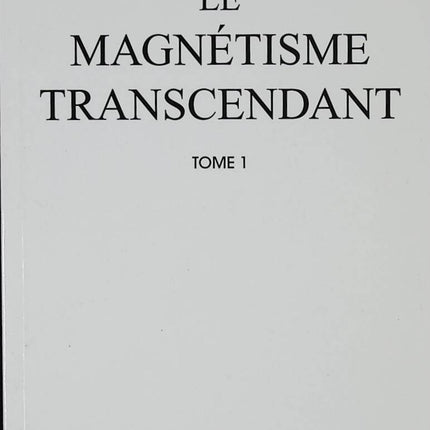 Le magnétisme transcendant, tome 1 - Henri Durville - 2000 - livre