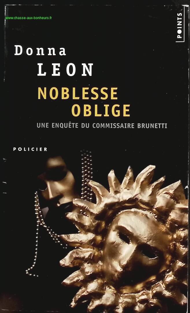 Noblesse Oblige - An investigation by Commissioner Brunetti - Donna Leon - Book