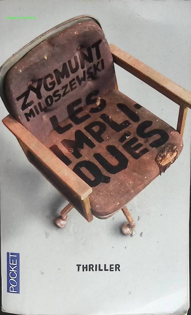 Les Impliqués - Zygmunt Miloszewski - livre