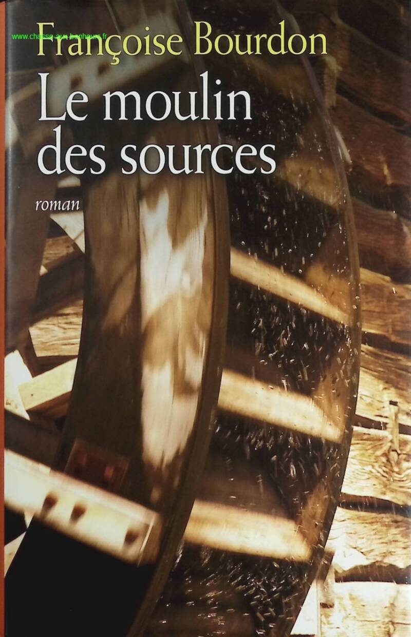 The Mill of Springs - Françoise Bourdon - book