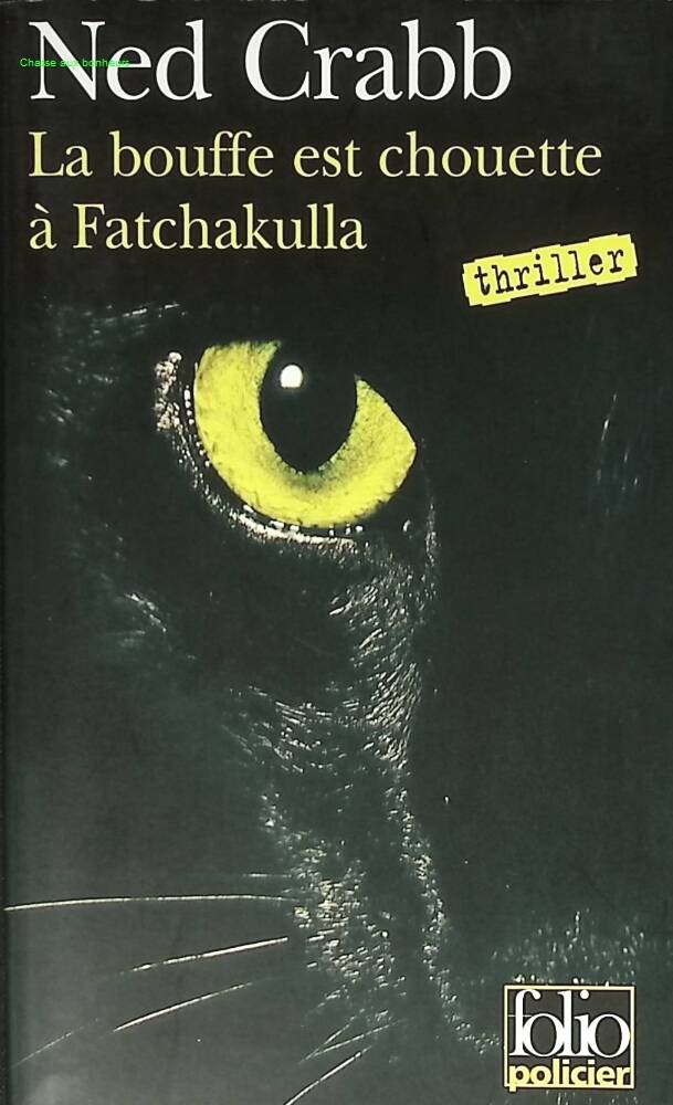 La bouffe est chouette à Fatchakulla - Ned Crabb - livre