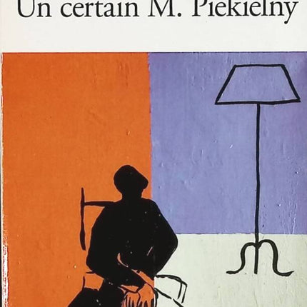 Un certain M. Piekielny - François-Henri Désérable - livre