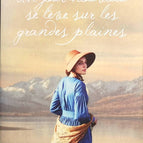 A new day dawns on the great plains - Anne Loreal - Book