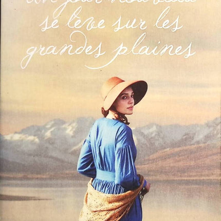 A new day dawns on the great plains - Anne Loreal - Book