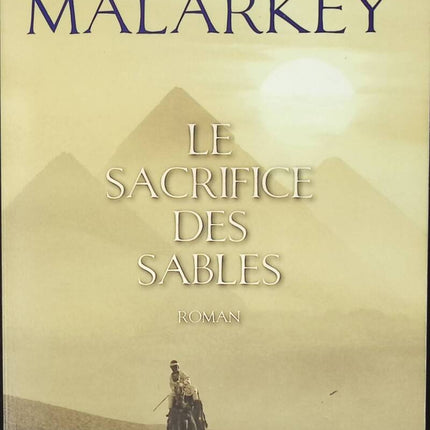 The Sacrifice of the Sands - Tucker Malarkey - 2009 - book
