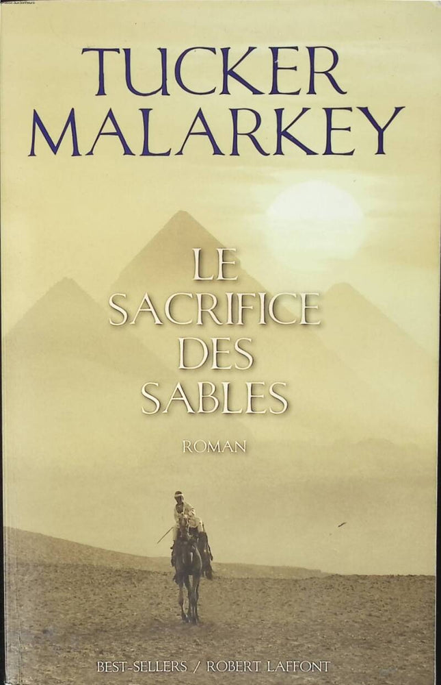 Das Opfer des Sandes - Tucker Malarkey - 2009 - Buch