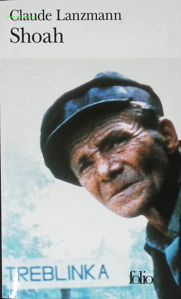Shoah - Claude Lanzmann - livre