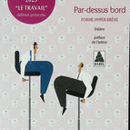 Par-dessus bord - Forme hyper-brève - Michel Vinaver - 2022 - livre