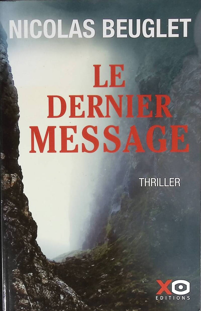 Le Dernier Message – Nicolas Beuglet – thriller polar écossais suspense occasion - livre