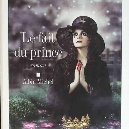 Le fait du prince - Amélie Nothomb - livre