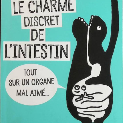 The Discreet Charm of the Intestine - Giulia Enders - book