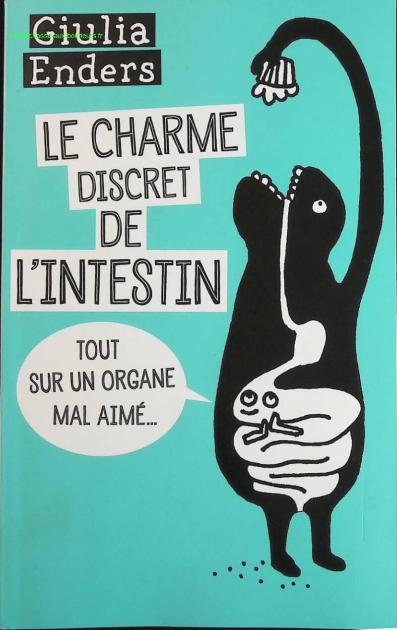 The Discreet Charm of the Intestine - Giulia Enders - book