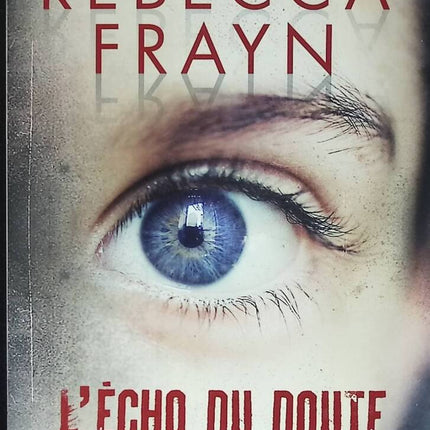 L'écho du doute - Rebecca Frayn - livre