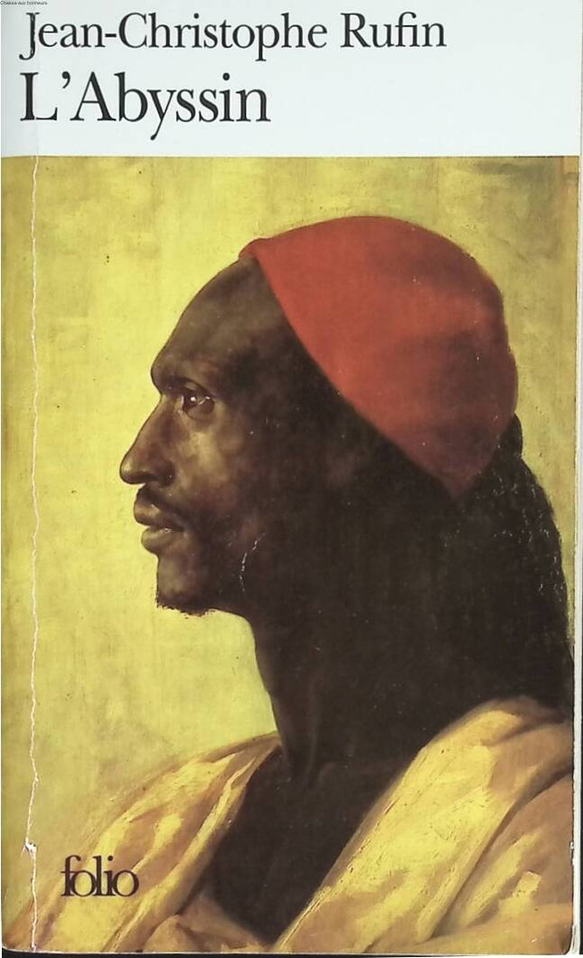 The Abyssinian - Jean-Christophe Rufin - 2001 - book