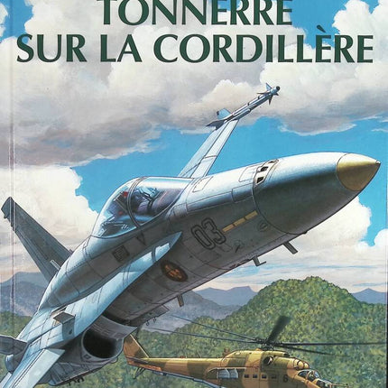 Tonnerre Sur La Cordillère - Les Aventures De Buck Danny - Tome 48 - Jean-Michel Charlier - 1999 - livre BD