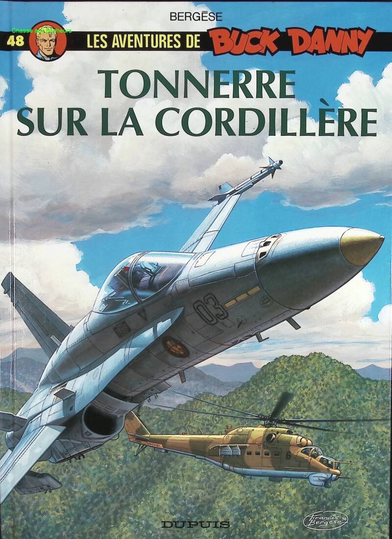 Thunder Over the Cordillera - The Adventures of Buck Danny - Volume 48 - Jean-Michel Charlier - 1999 - Comic book