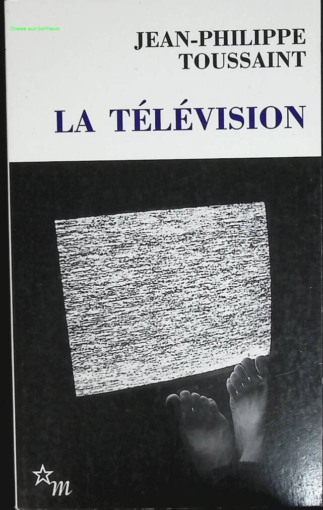 La télévision - Jean-Philippe Toussaint - livre