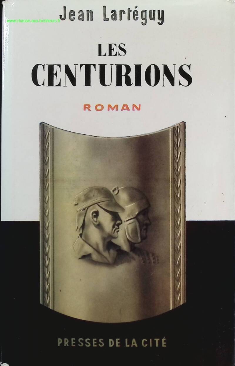 The Centurions - Jean Lartéguy - Book