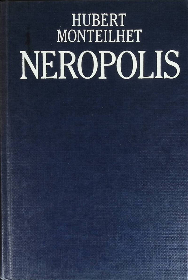 Neropolis - Hubert Monteilhet - 1985 - book