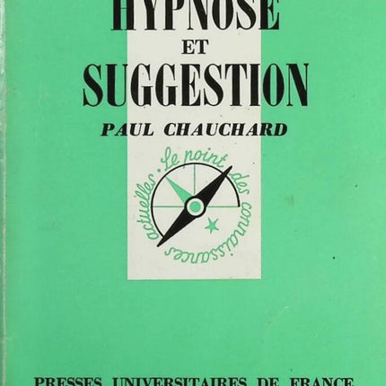 Hypnosis and Suggestion - Paul Chauchard - Book