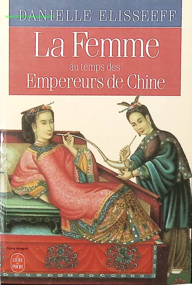 Frauen in der Zeit der Kaiser von China - Danielle Elisseeff - Buch