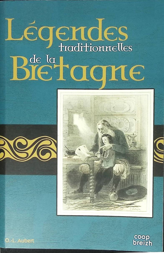 Traditional Legends of Brittany - O.-L. Aubert - 2008 - book