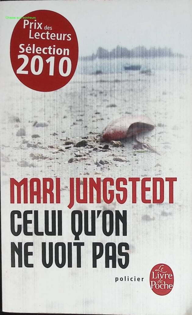 Celui qu'on ne voit pas - Mari Jungstedt - 2010 - livre