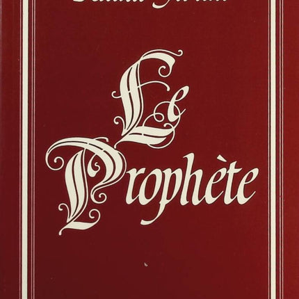 Le prophète - Khalil Gibran - Livre