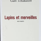Kaninchen und Wunder - Ermittlungsgeschichte - Gaël Tchakaloff - Buch