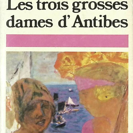 The Three Fat Ladies of Antibes - Somerset Maugham - book