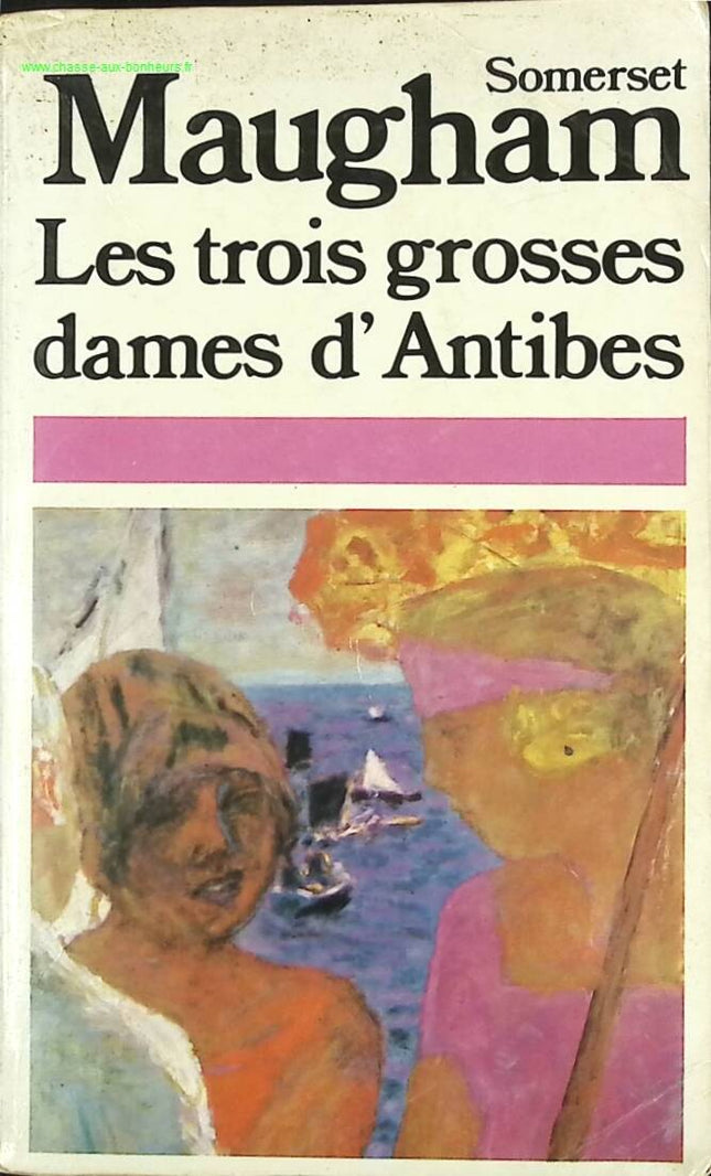 Die drei dicken Damen von Antibes - Somerset Maugham - Buch