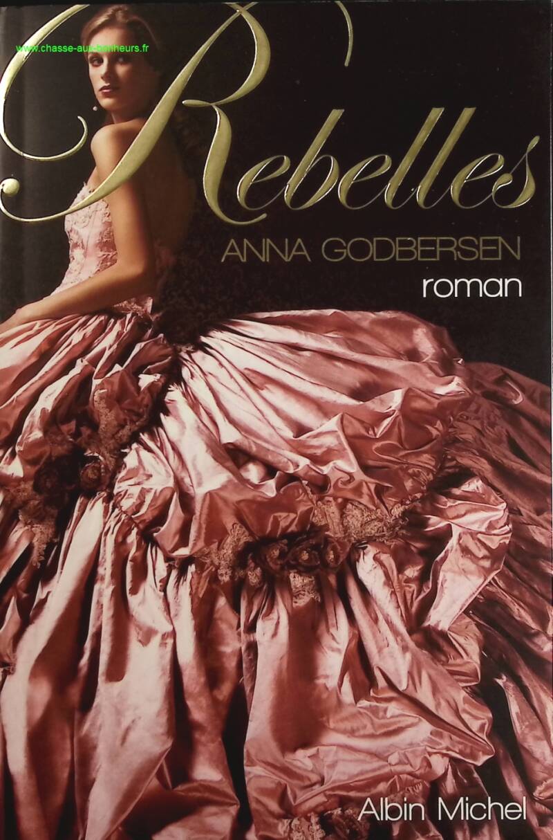 Rebels - Volume 1 - Anna Godbersen - book