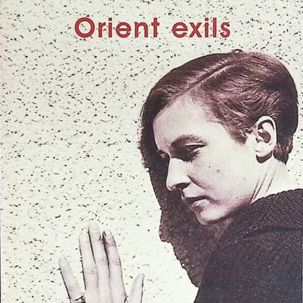 Orient-Verbannte – Annemarie Schwarzenbach – Reisebuch
