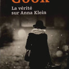 Die Wahrheit über Anna Klein - Thomas H. Cook - Buch