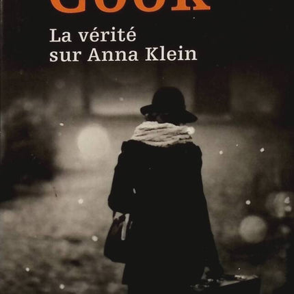 Die Wahrheit über Anna Klein - Thomas H. Cook - Buch