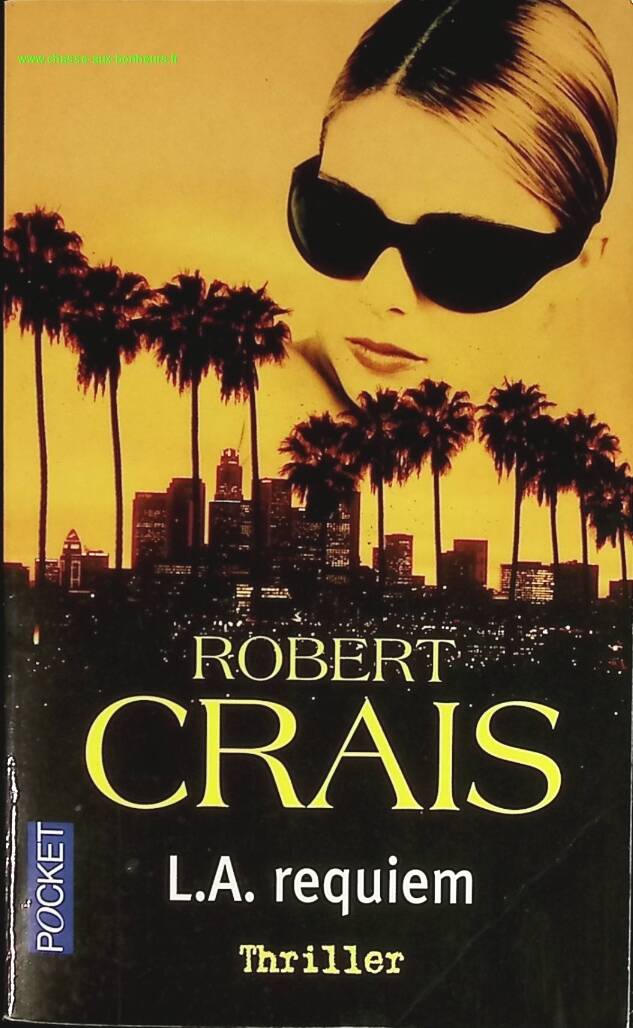 L.A. Requiem – Thriller & roman policier | Robert Crais - livre