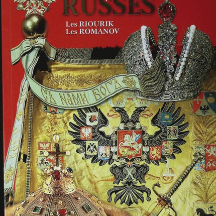 Les tsars russes - les Riourik les Romanov - livre