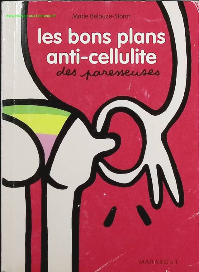 Anti-cellulite tips for lazy people - Marie Belouze-Storm - book