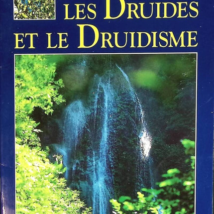Les Druides et le druidisme - Christian-Joseph Guyonvarc'h, Yvon Boëlle - livre